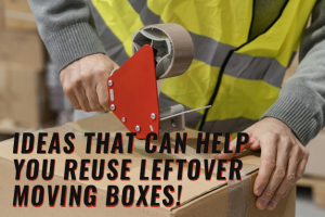 Ideas that can help you reuse leftover moving boxes!